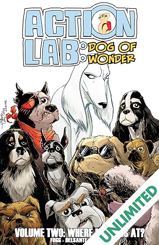 Action Lab: Dog of Wonder: Volume 2-Where My Dogs At? Vol. 2